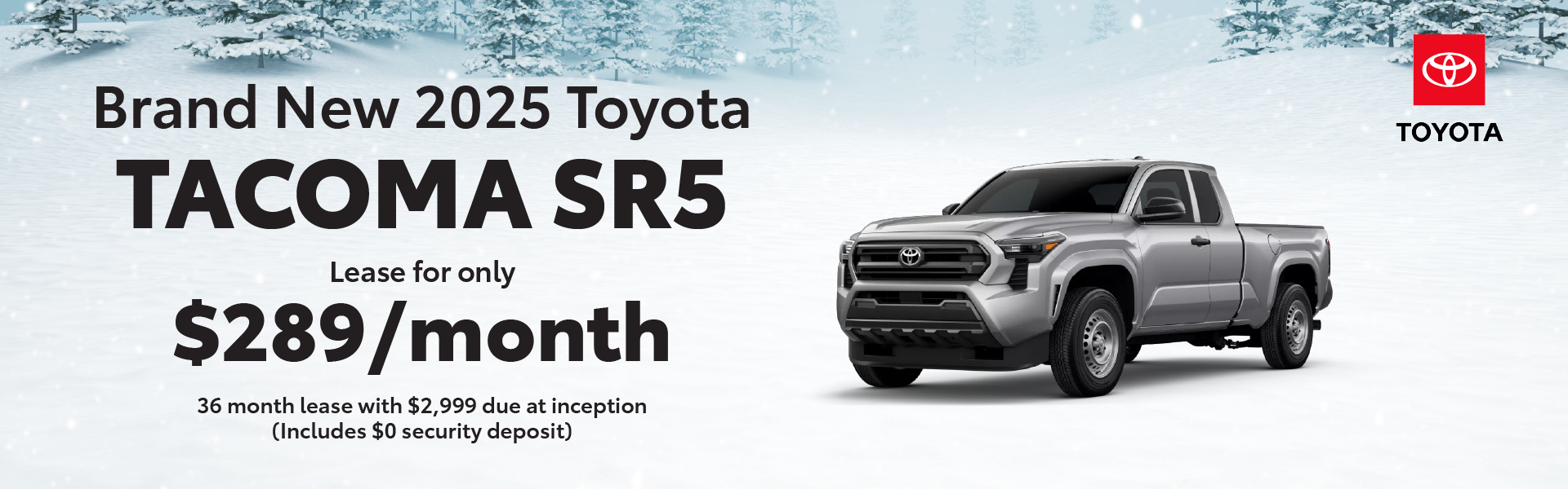 Brand New 2025 Tacoma SR5